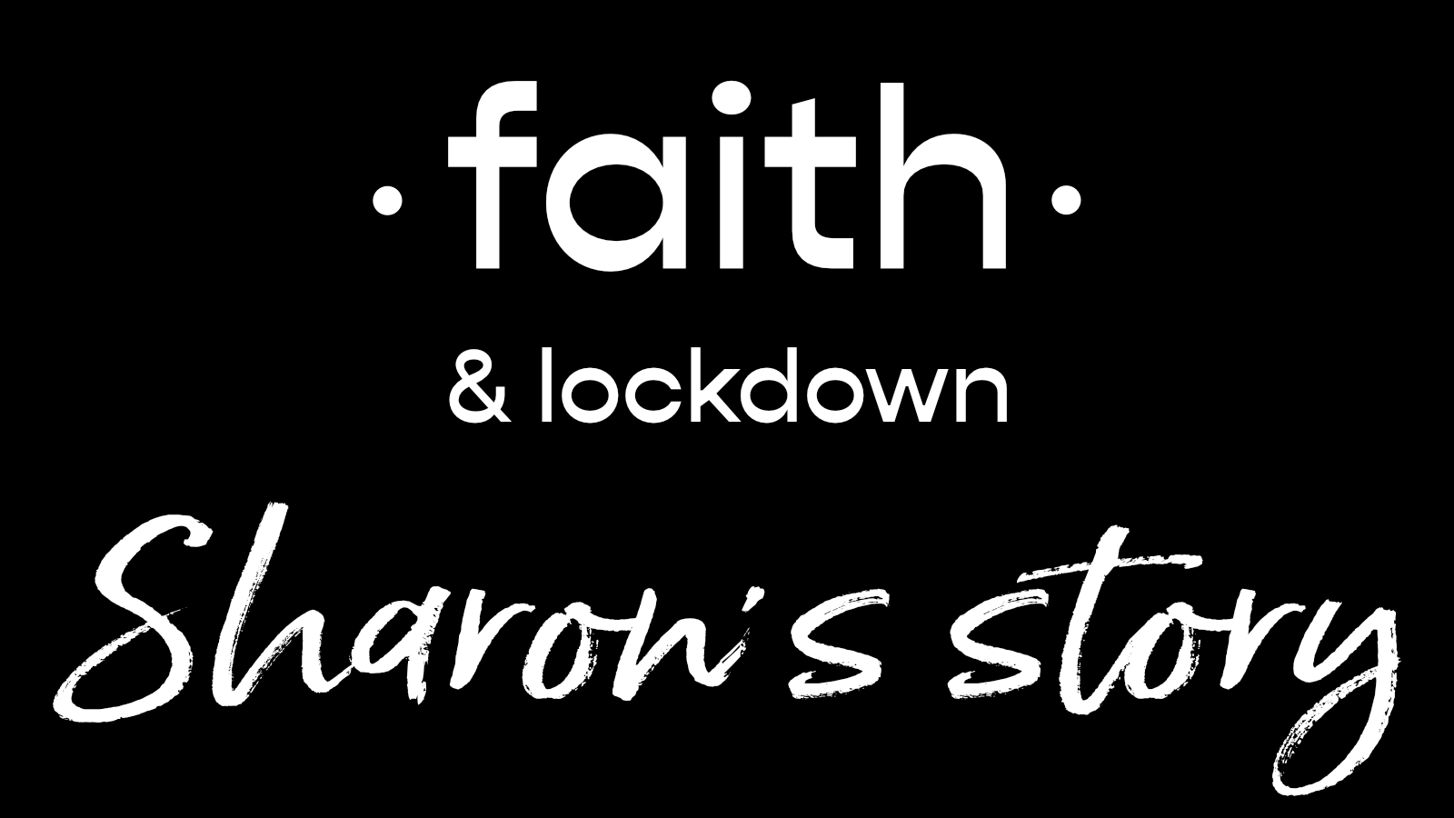 faith in lockdown